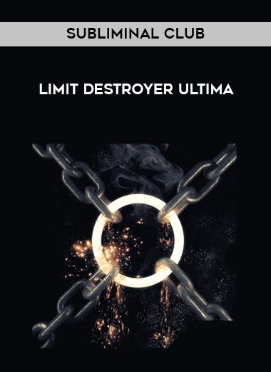 Limit Destroyer Ultima - Subliminal Club