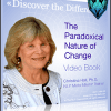 [Download Now] Christina Hall - The Paradoxical Nature of Change - Video Book