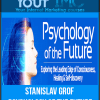 [Download Now] Stanislav Grof - Psychology of the Future