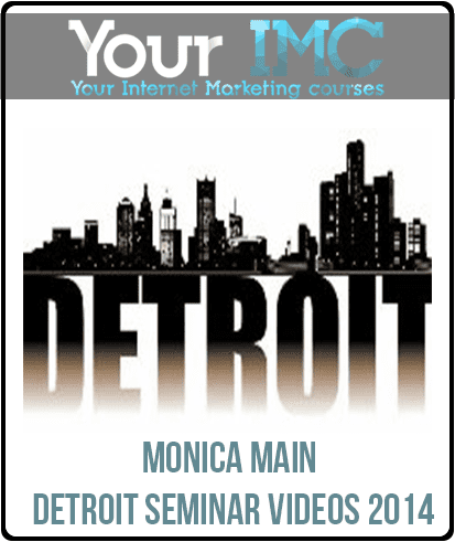 [Download Now] Monica Main - Detroit Seminar Videos 2014