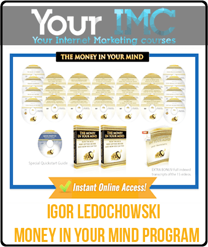 [Download Now] Igor Ledochowski - Money In Your Mind Program