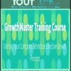 [Download Now] GrowthMaster Training Course