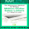 [Download Now] The Makepeace Method to Writing Million-Dollar Sales Letters in 7 Days or Less