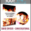 [Download Now] David Snyder - Conversational Persuasion & Influence