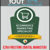 [Download Now] Ezra Firestone [Digital Marketer] - eCommerce Marketing Mastery