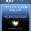 [Download Now] Nathan Thomas – Core Inner Game