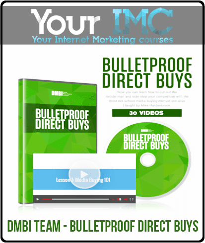 [Download Now] DMBI Team – Bulletproof Direct Buys