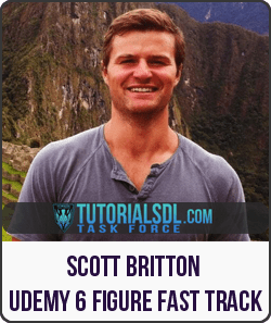 [Download Now] Scott Britton – Udemy 6 Figure Fast Track