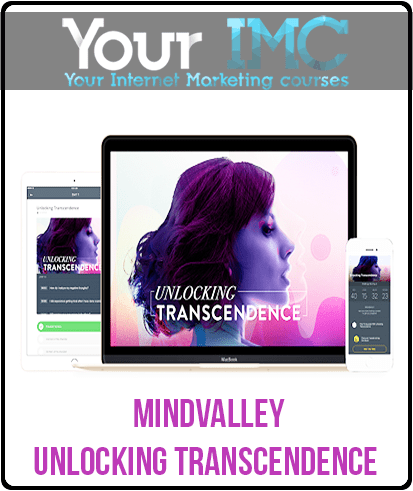 Mindvalley - Unlocking Transcendence