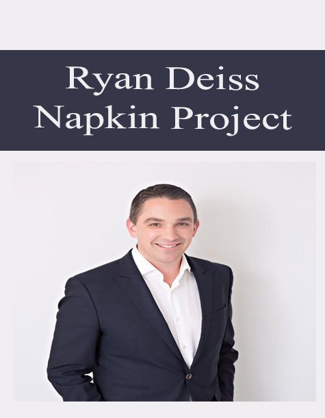 [Download Now] Ryan Deiss - Napkin Project