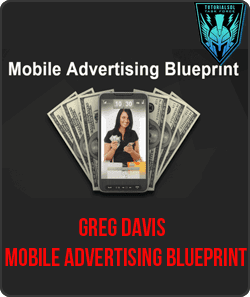 [Download Now] Greg Davis - Mobile Advertising Blueprint