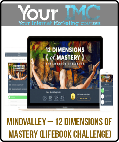 [Download Now] Mindvalley – 12 Dimensions of Mastery (Lifebook Challenge)