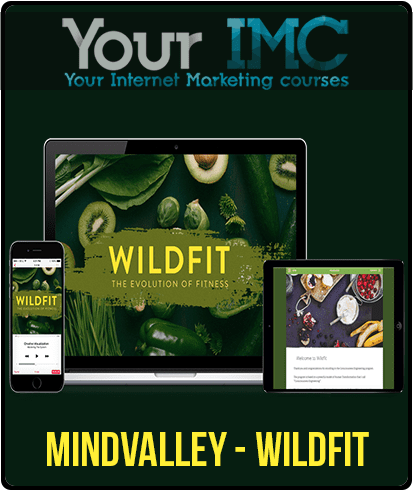 [Download Now] Mindvalley - Wildfit