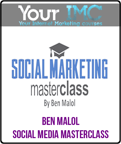 Ben Malol – Social Media Masterclass