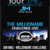 [Download Now] Jon Mac - Millionaire Challenge LIVE Replay & Legacy Collection