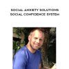 [Download Now] Sebastiaan van der Schrier - Social Anxiety Solutions Social Confidence System