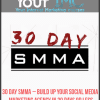 [Download Now] 30 Day SMMA – Build Up Your Social Media Marketing Agency in 30 Days or Less