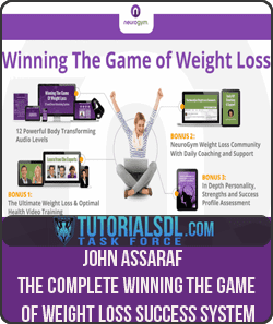 [Download Now] John Assaraf – The Complete Winning The Game Of Weight Loss Success System