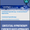 [Download Now] Contextual Hypnotherapy - Evidenced Based Approaches