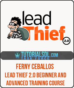 [Download Now] Ferny Ceballos - Lead Thief 2.0 Beginner and Advanced Training Course