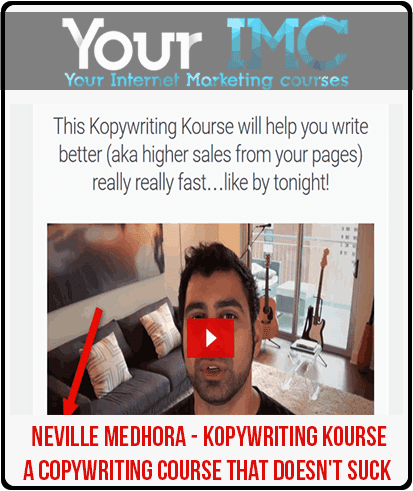 [Download Now] Neville Medhora - Kopywriting Kourse: A Copywriting Course That Doesn't Suck