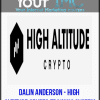 [Download Now] Dalin Anderson - High Altitude Crypto Training System