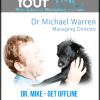 Dr. Mike - Get Offline Clients For Easy Recurring Income