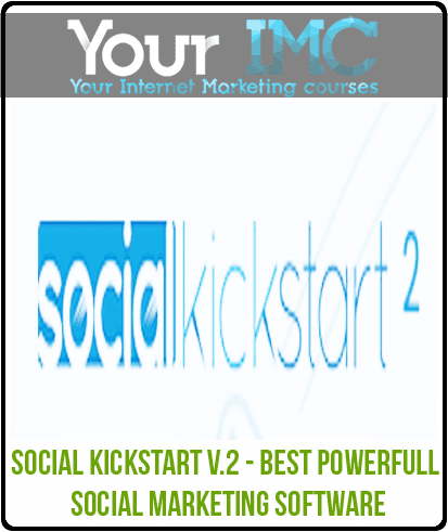 Social Kickstart v.2 - Best Powerfull Social Marketing Software