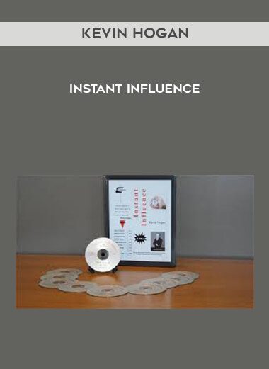 [Download Now] Kevin Hogan - Instant Influence