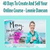 [Download Now] 40 Days To Create And Sell Your Online Course – Leonie Dawson