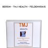 Mark Reese & David Zemadi – Bersin – TMJ Health – Feldenkrais