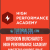 [Download Now] Brendon Burchard's - High Performance Academy Master's Course 2015