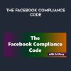 [Download Now] Ed Reay - The Facebook Compliance Code