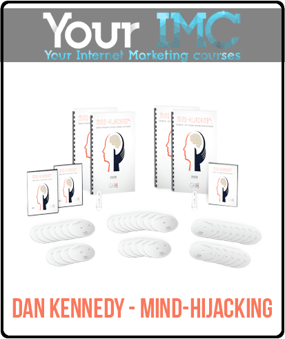 [Download Now] Dan Kennedy - Mind-HiJacking