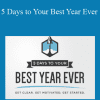 5 Days to Your Best Year Ever - Michael Hyatt