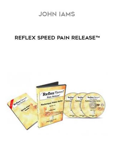 [Download Now] John Iams - Reflex Speed Pain Release