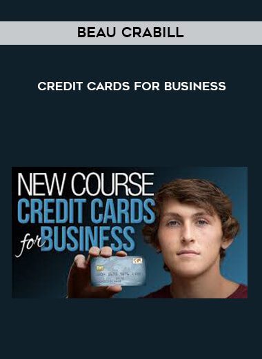 Beau Crabill - Credit Cards for Business