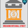 Breaking Into Wall Street - Bank Modeling