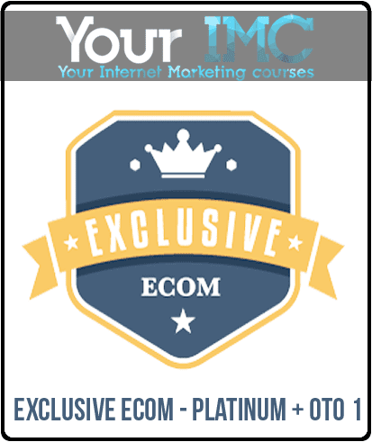 Exclusive eCom - PLATINUM + OTO 1