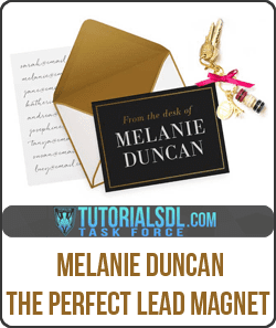 [Download Now] Melanie Duncan – The Perfect Lead Magnet