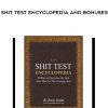 [Download Now] Brent Smith - Shit Test Encyclopedia and Bonuses