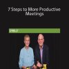 7 Steps to More Productive Meetings