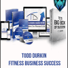 [Download Now] Todd Durkin - Fitness Business Success Coaching System