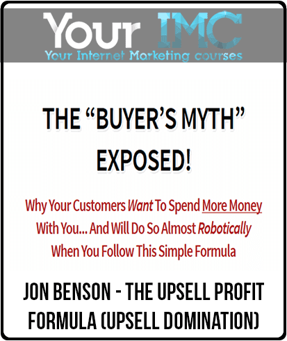 [Download Now] Jon Benson - The Upsell Profit Formula (Upsell Domination)