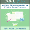 AWAI - Pricing Copy Projects AWAI’s Simplest Guide to Pricing Copy Projects