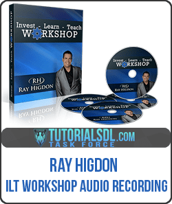 [Download Now] Ray Higdon – ILT Workshop Audio Recording