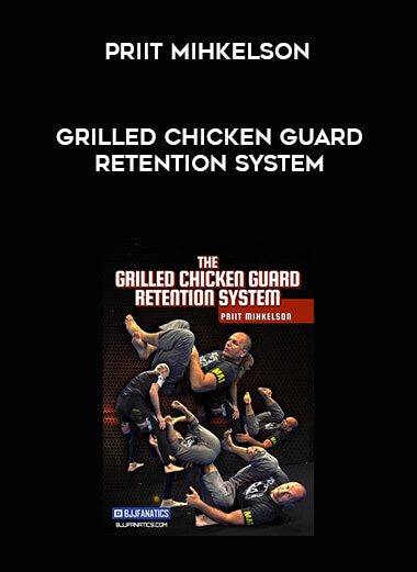 [Download Now] Priit Mihkelson - Grilled Chicken Guard Retention System