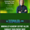 [Download Now] Mindvalley Academy - Jeffrey Allen - Embrace Your Energy Body