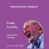 Frank FarreMy - Provocative Therapy