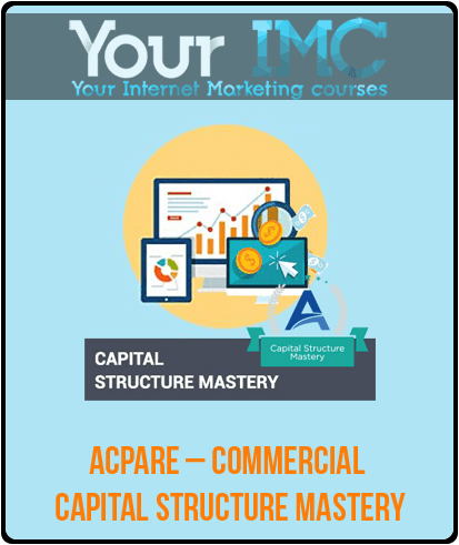 ACPARE – Commercial Capital Structure Mastery